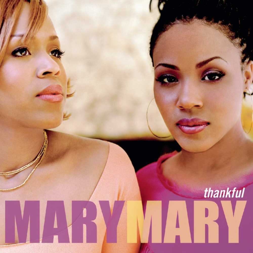 EUC Sisters Mary Mary’s  Cd “Thankful” is their debut album released in 2000